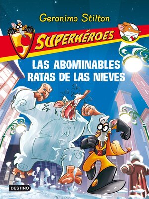 cover image of Las abominables Ratas de las Nieves